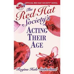 The Red Hat Societys Acting Their Age (Mass Market Paperback)